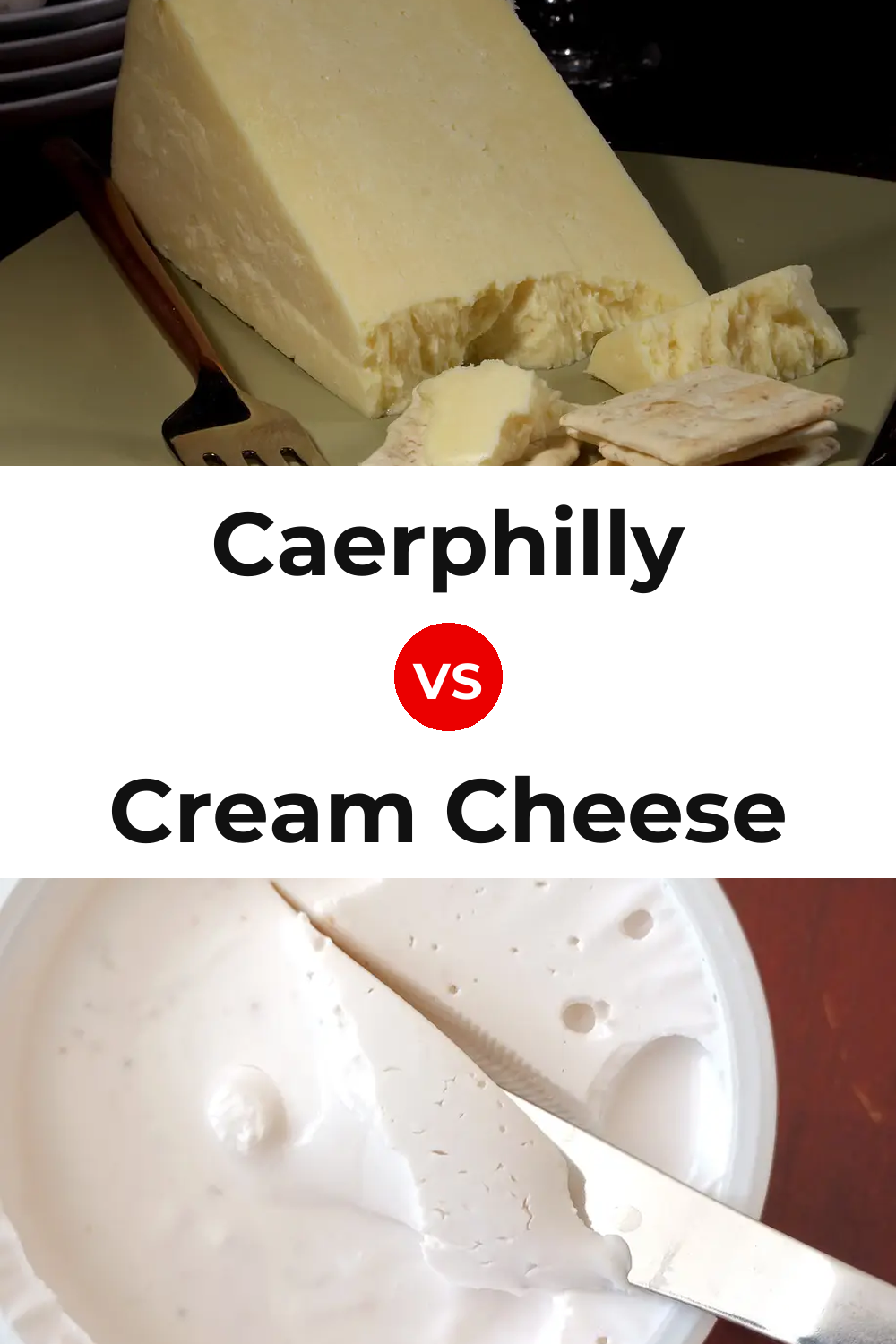 Caerphilly Cheese vs Cream Cheese Pinterest comparison