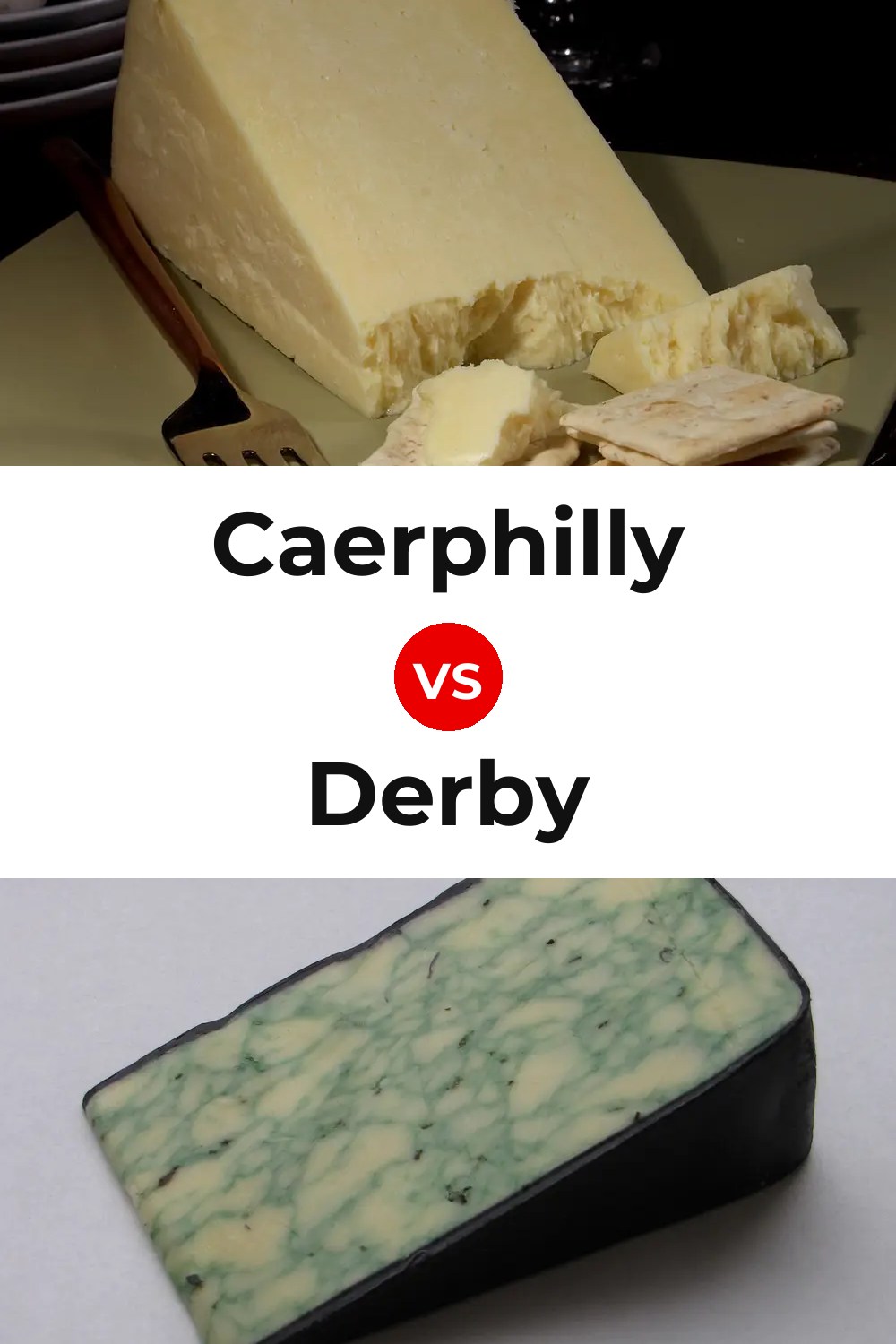 Caerphilly Cheese vs Derby Cheese Pinterest comparison