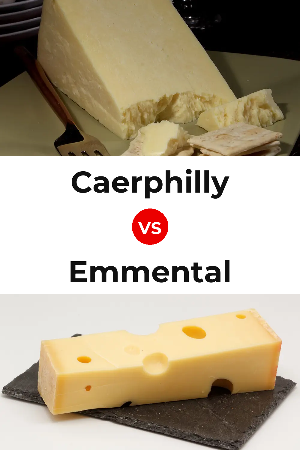 Caerphilly Cheese vs Emmental Cheese Pinterest comparison