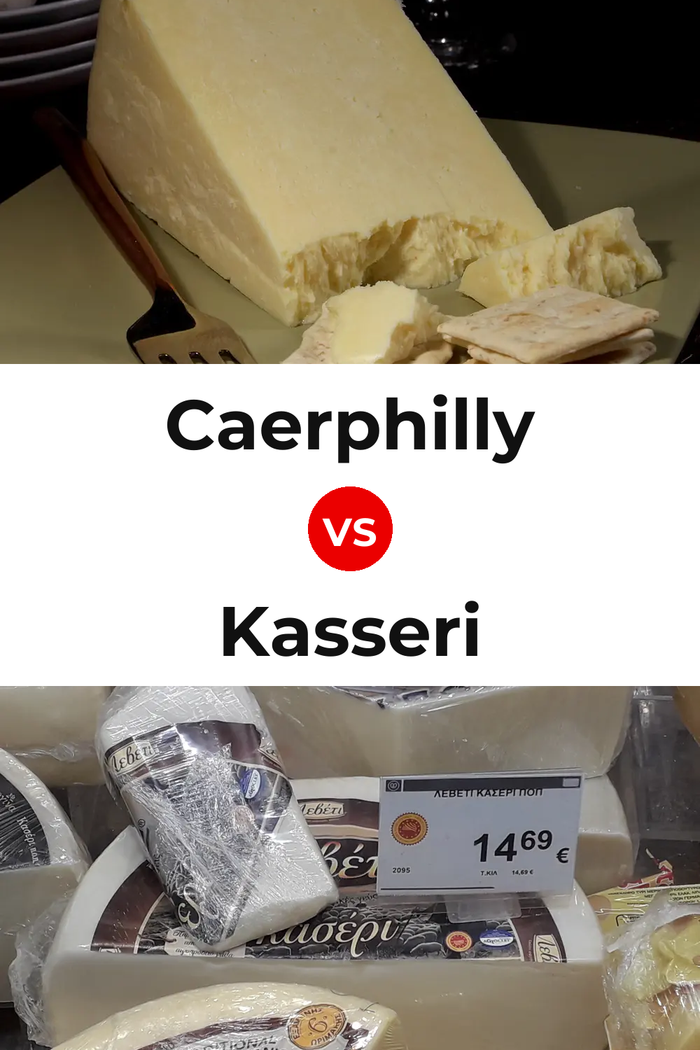 Caerphilly Cheese vs Kasseri Cheese Pinterest comparison
