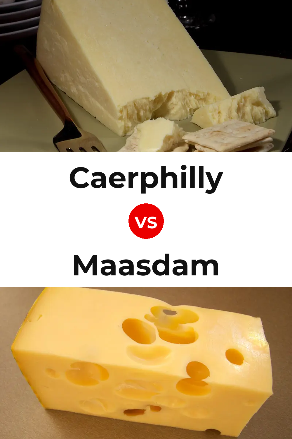 Caerphilly Cheese vs Maasdam Cheese Pinterest comparison
