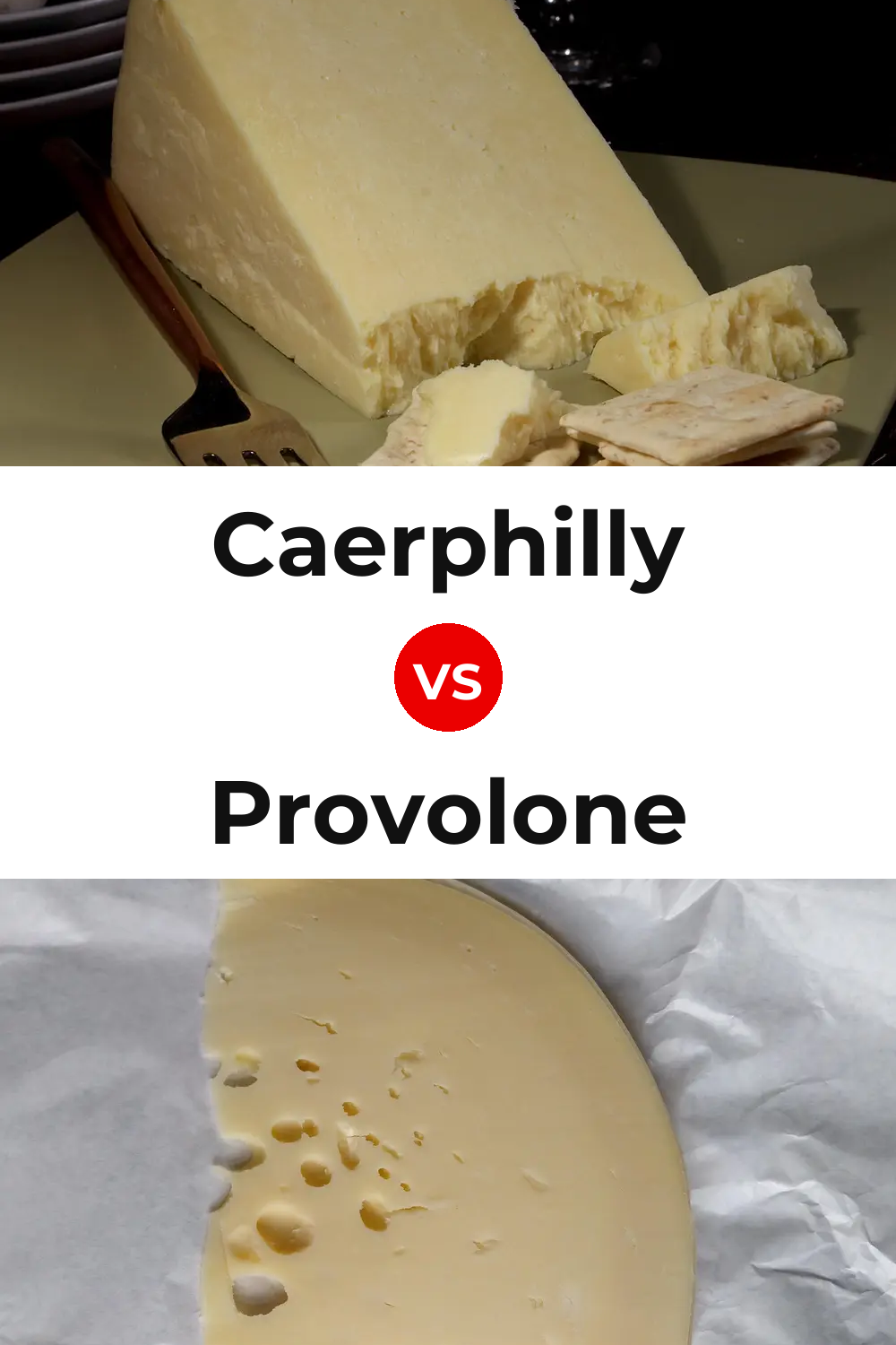 Caerphilly Cheese vs Provolone Cheese Pinterest comparison