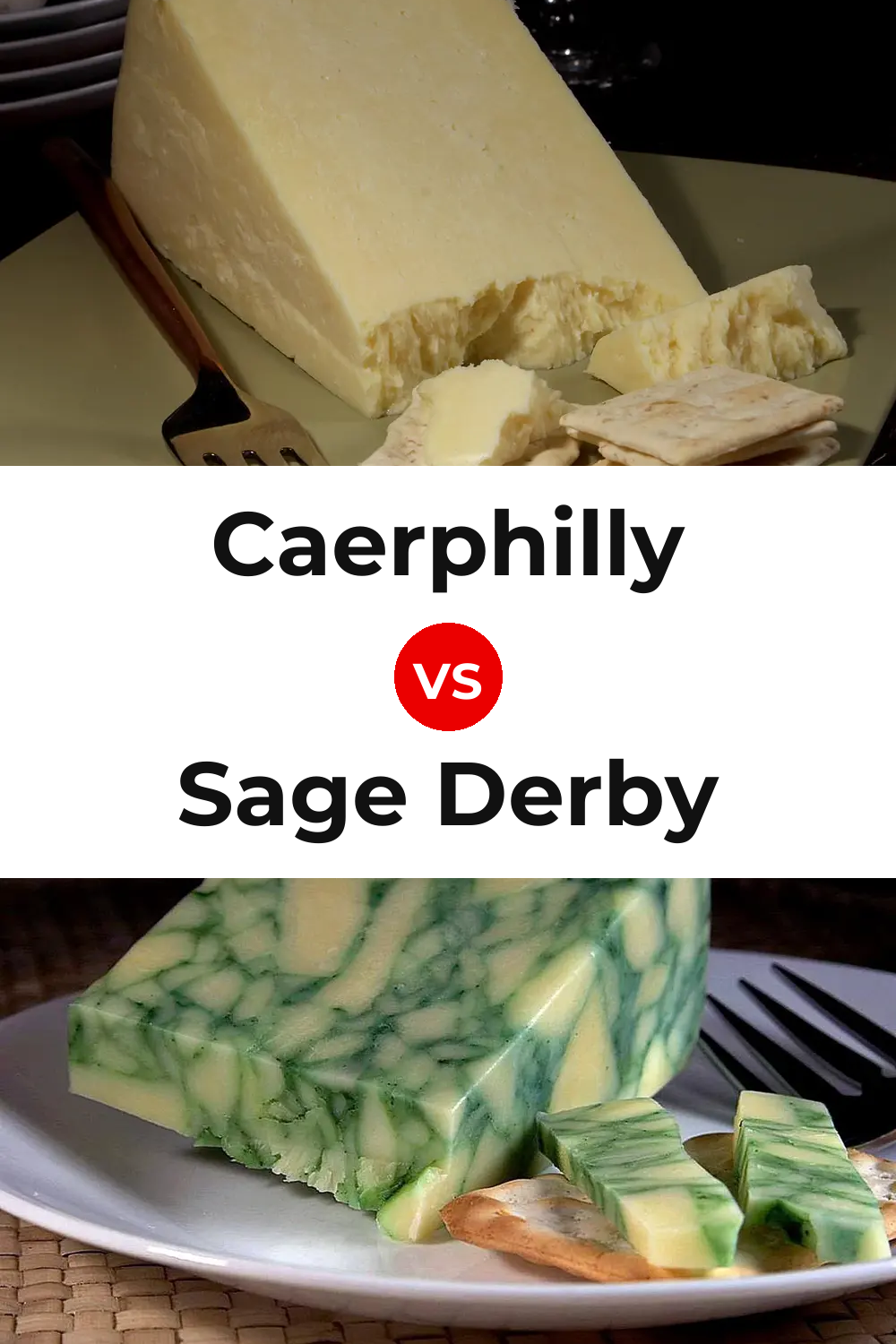 Caerphilly Cheese vs Sage Derby Cheese Pinterest comparison