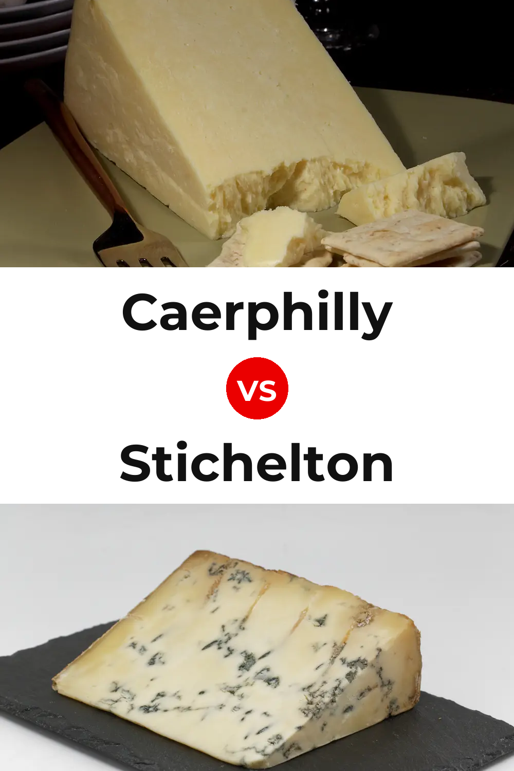 Caerphilly Cheese vs Stichelton Cheese Pinterest comparison