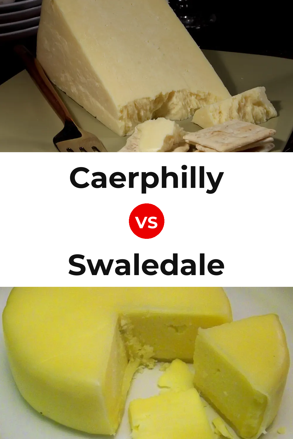 Caerphilly Cheese vs Swaledale Cheese Pinterest comparison
