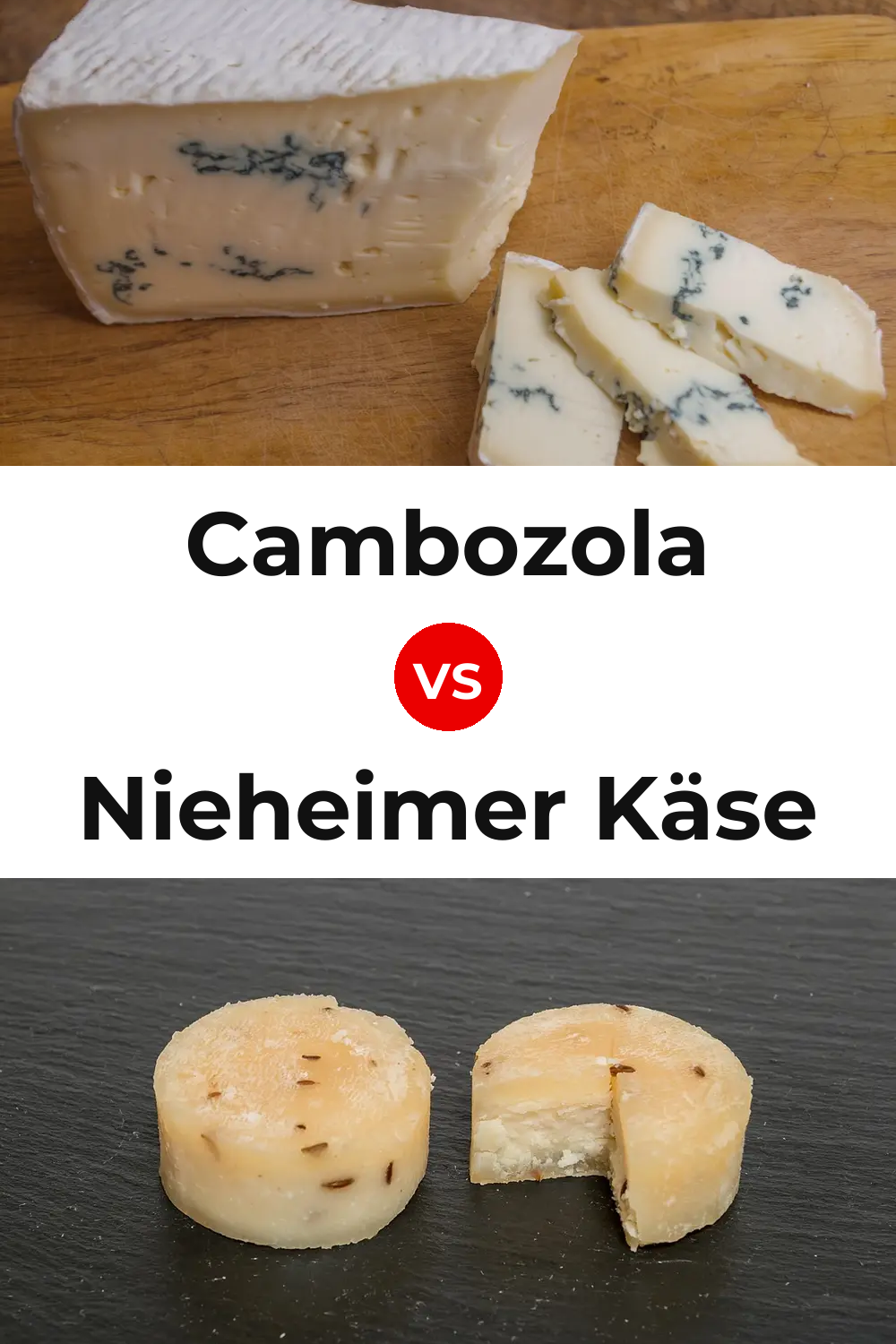 Cambozola Cheese vs Nieheimer Käse Cheese Pinterest comparison