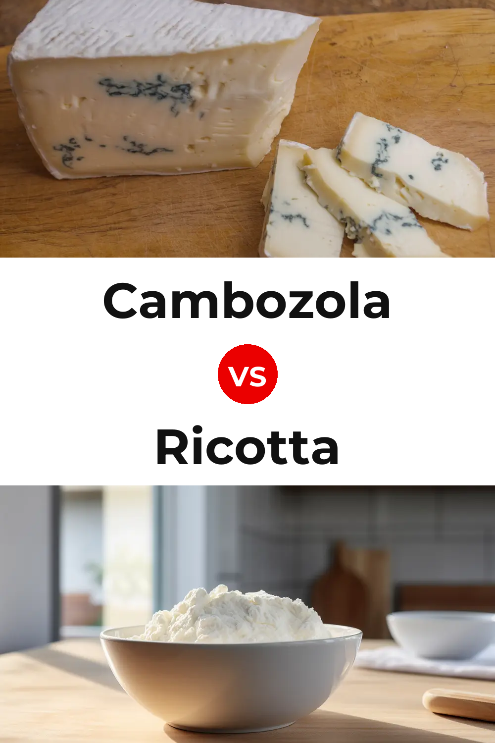 Cambozola Cheese vs Ricotta Cheese Pinterest comparison