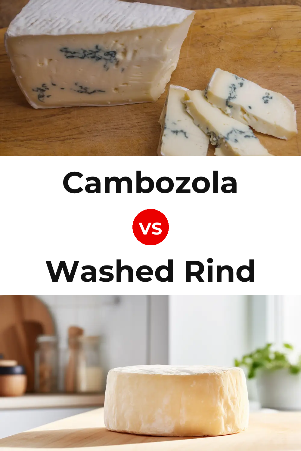 Cambozola Cheese vs Washed Rind Cheese: What's the Difference? | Taste ...