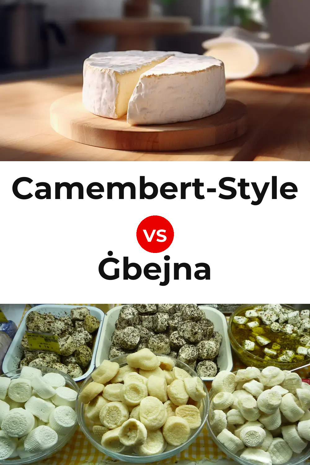 Camembert-Style Cheese vs Ġbejna Cheese Pinterest comparison
