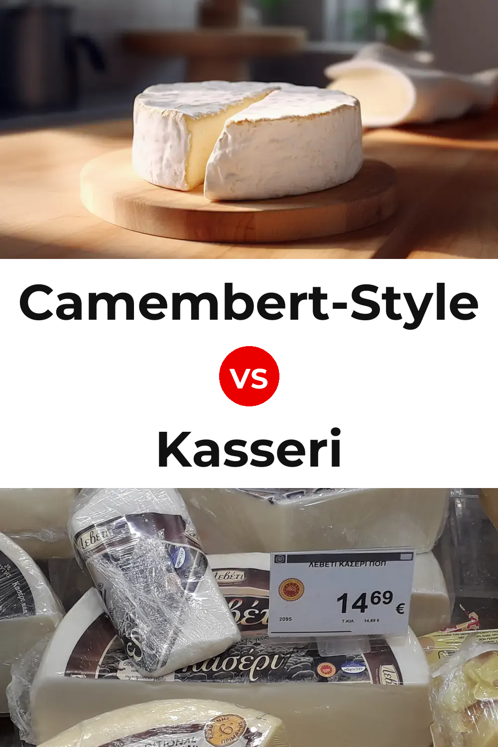 Camembert-Style Cheese vs Kasseri Cheese Pinterest comparison