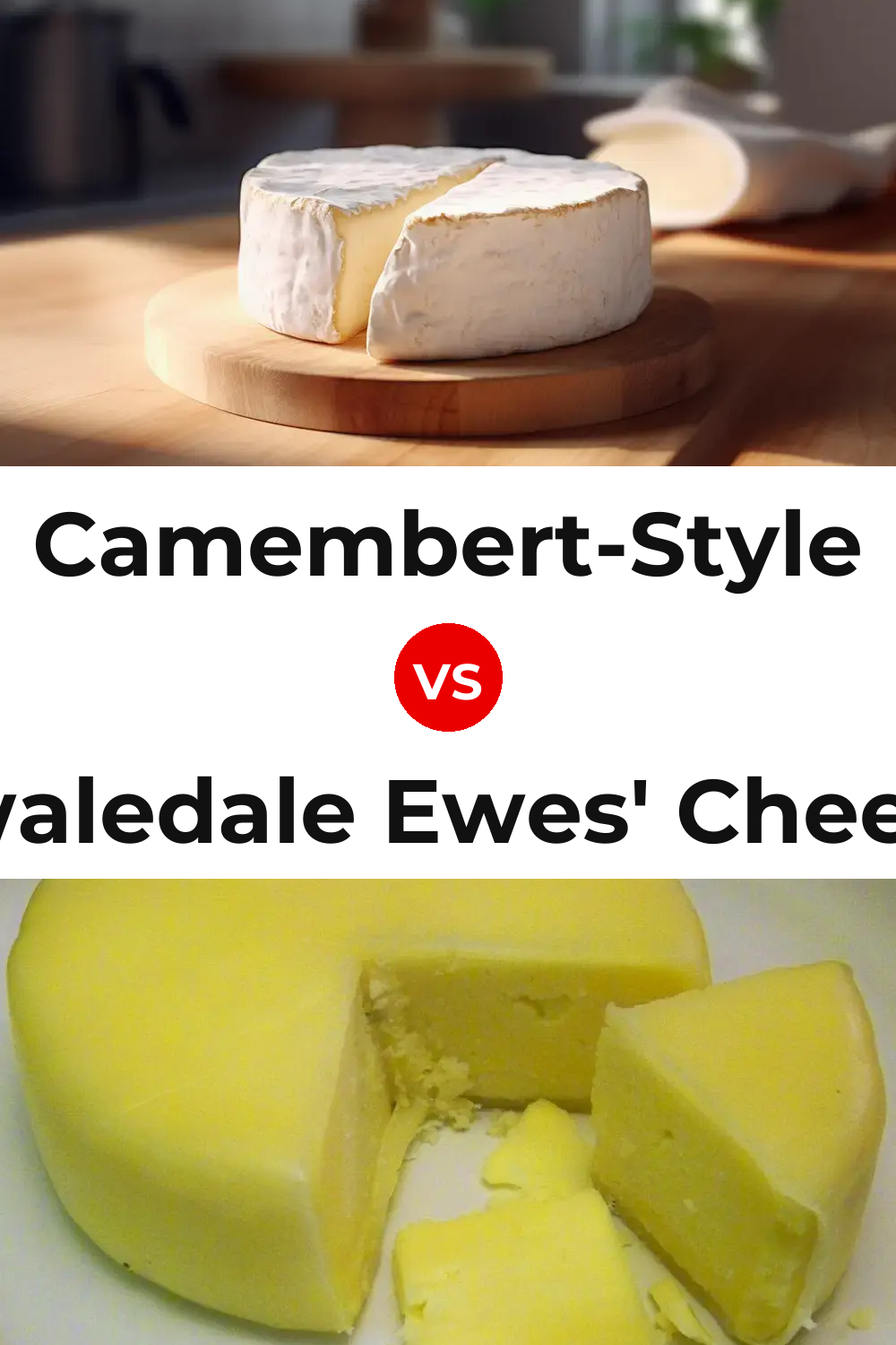 Camembert-Style Cheese vs Swaledale Ewes' Cheese Pinterest comparison