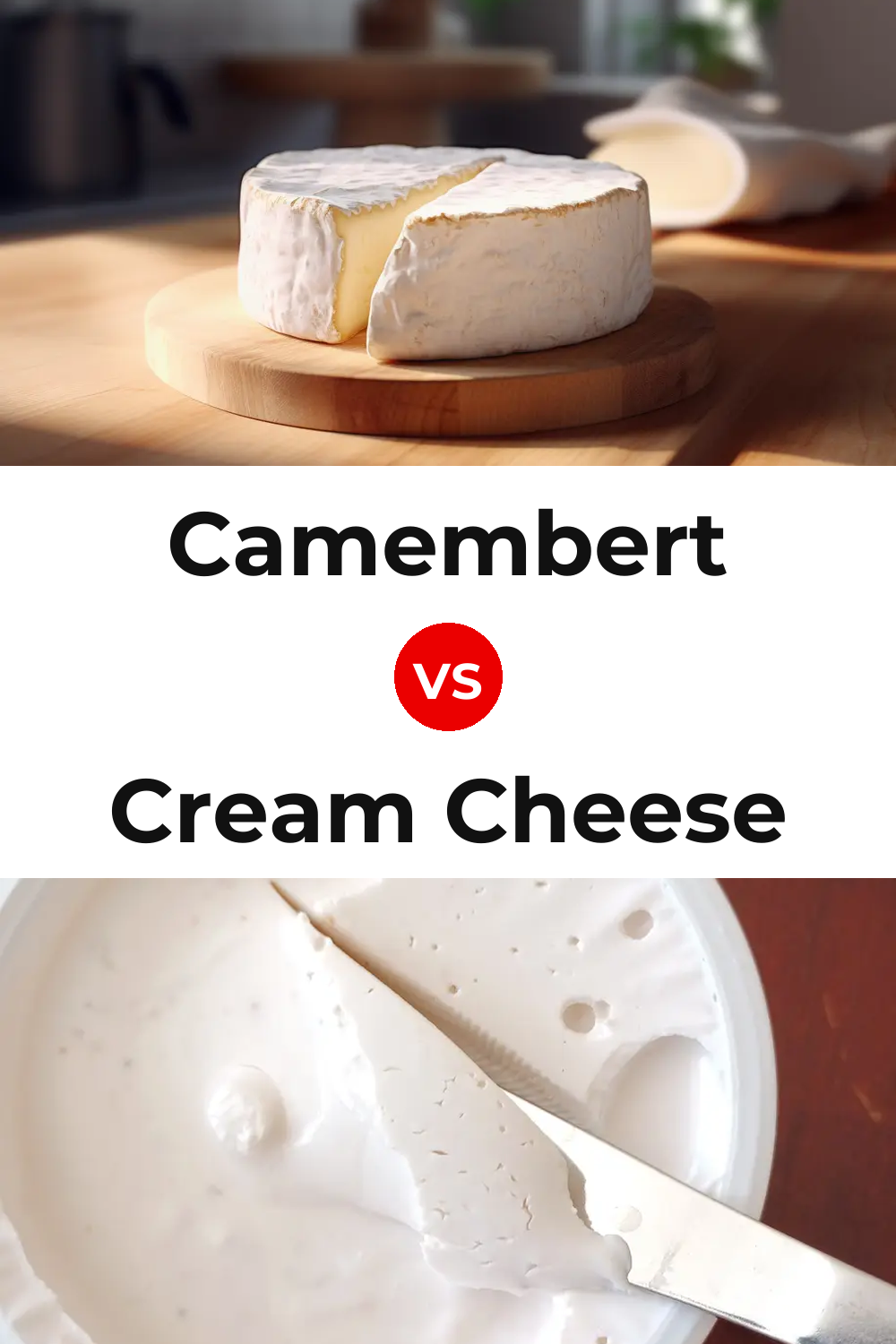 Camembert Cheese vs Cream Cheese Pinterest comparison