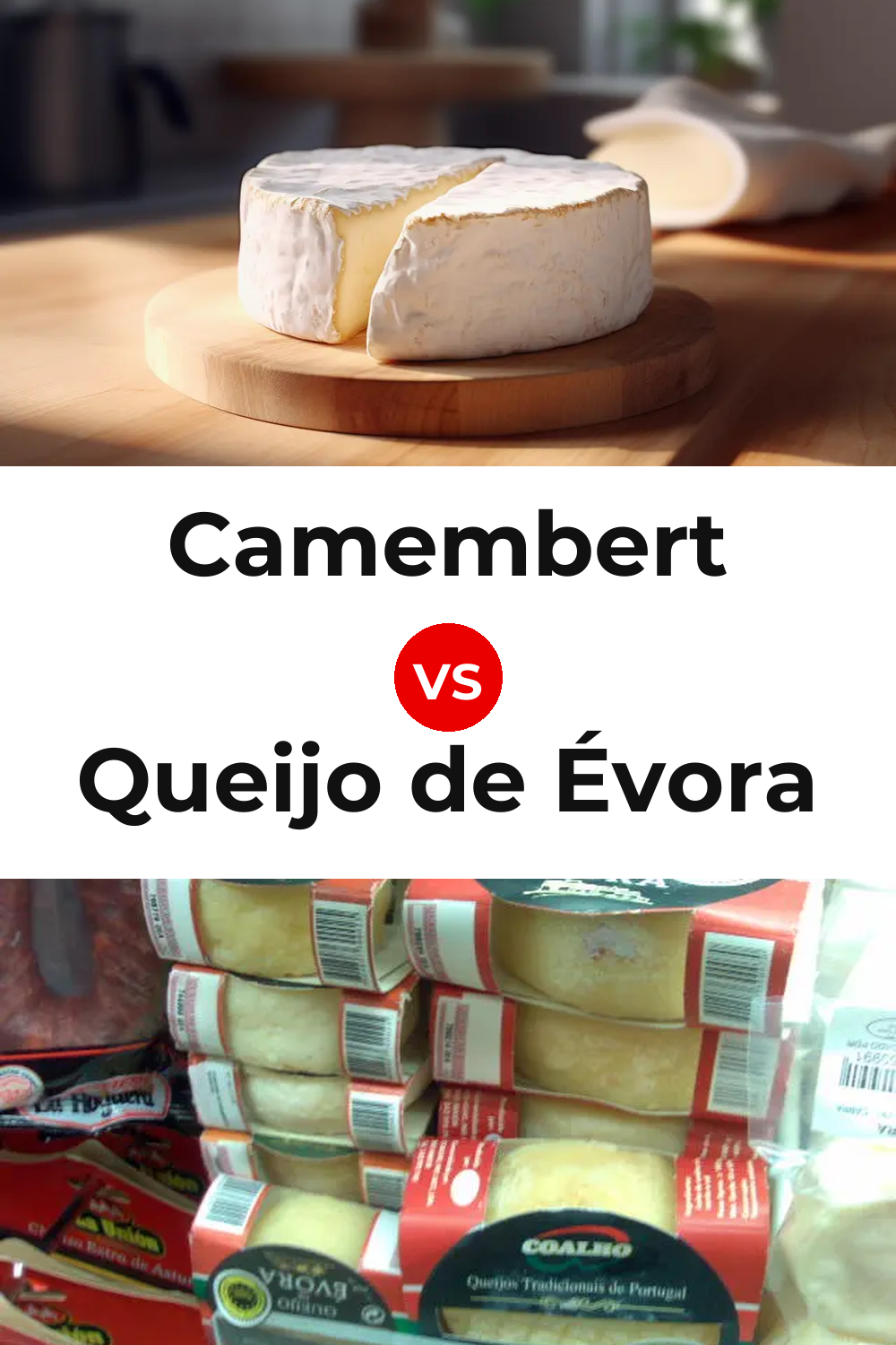 Camembert Cheese vs Queijo de Évora Pinterest comparison