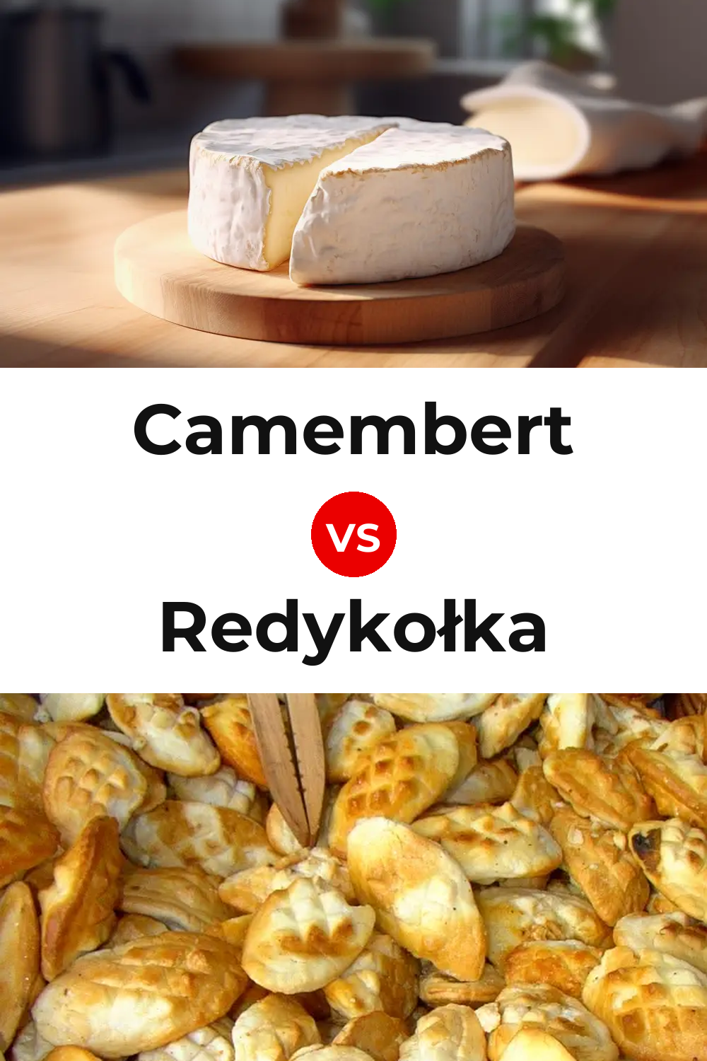 Camembert Cheese vs Redykołka Cheese Pinterest comparison