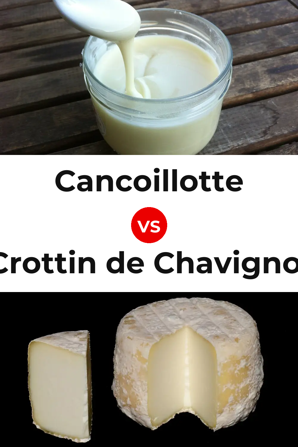 Cancoillotte Cheese vs Crottin de Chavignol Cheese Pinterest comparison