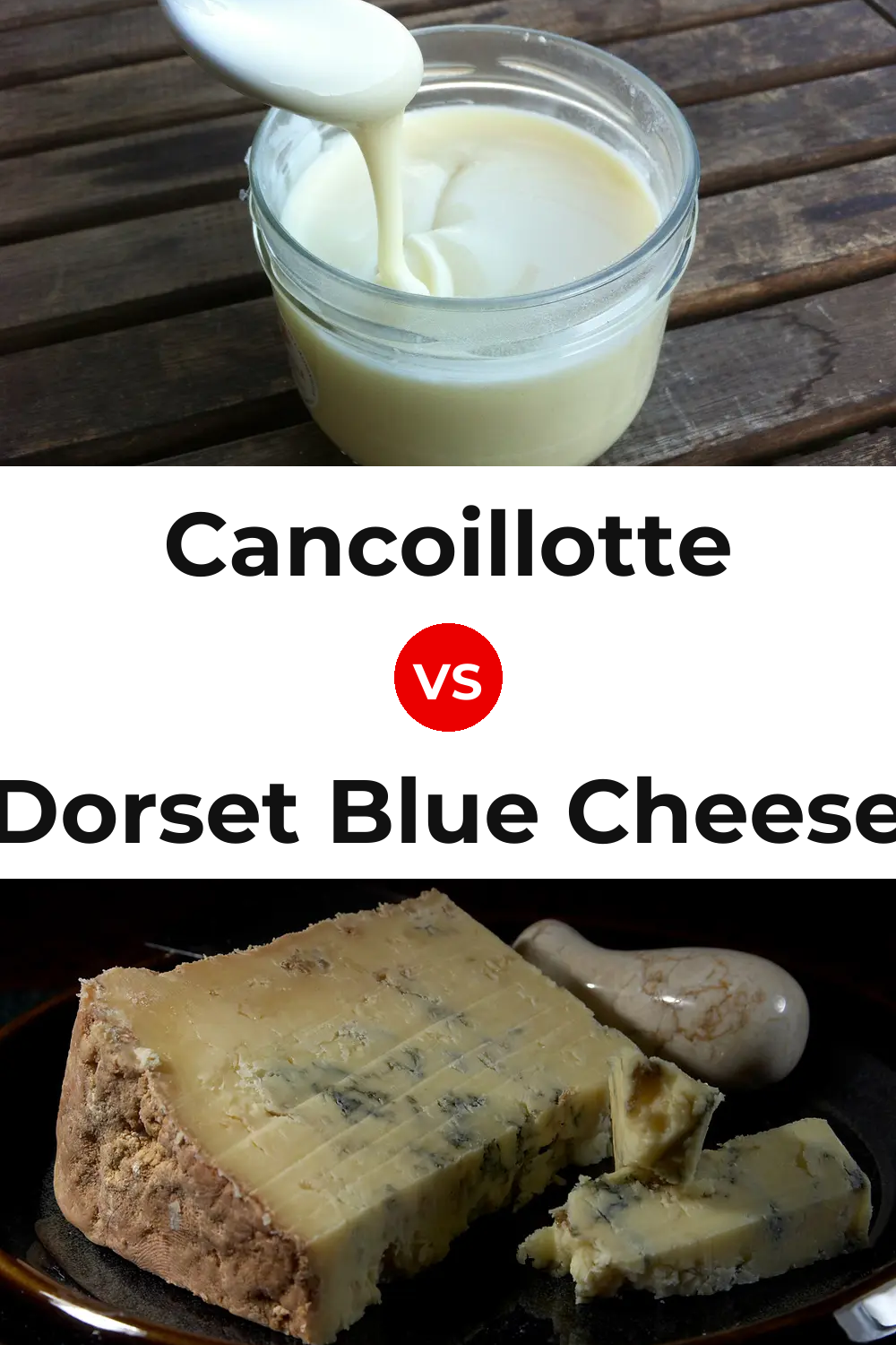 Cancoillotte Cheese vs Dorset Blue Cheese Pinterest comparison