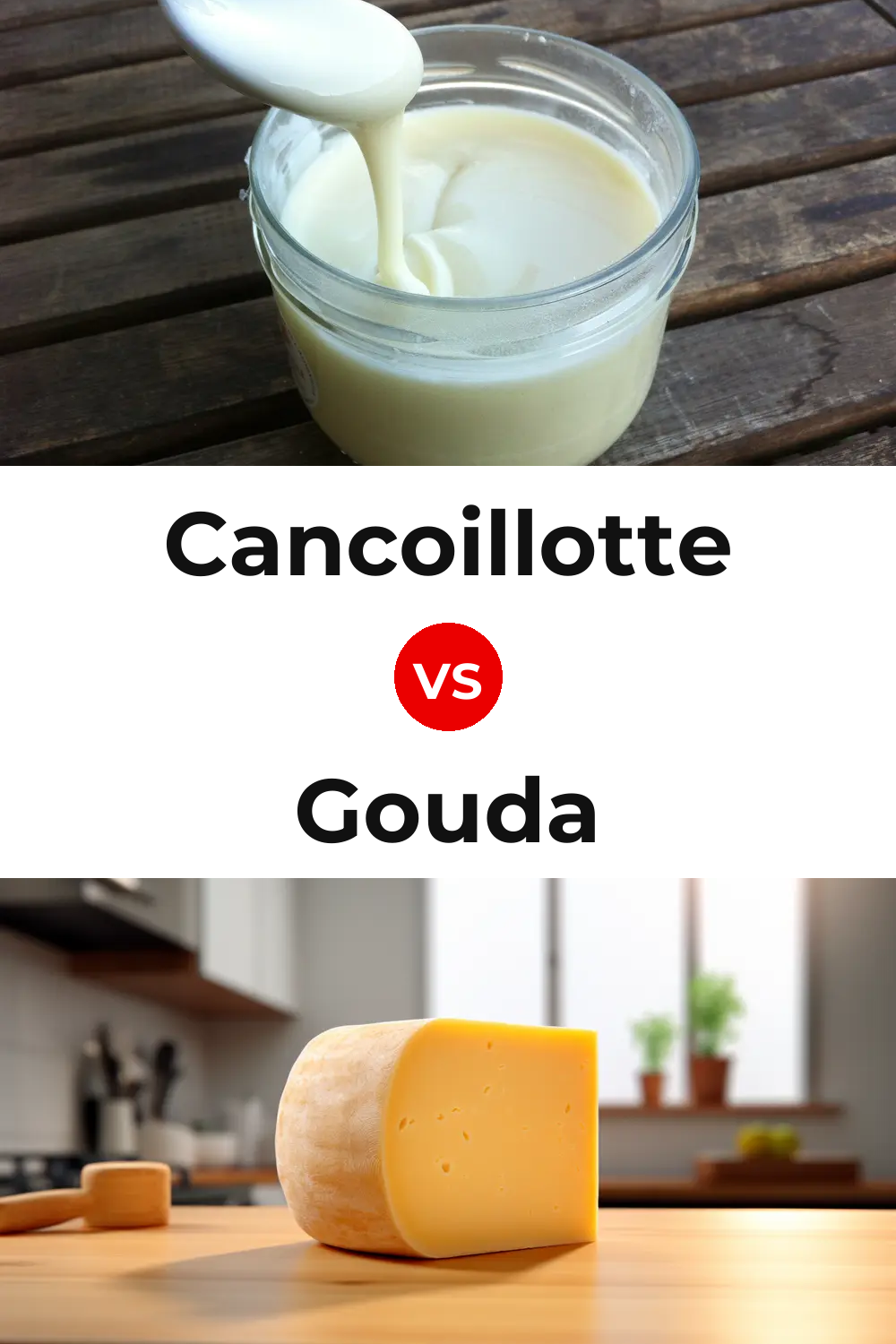 Cancoillotte Cheese vs Gouda Cheese Pinterest comparison