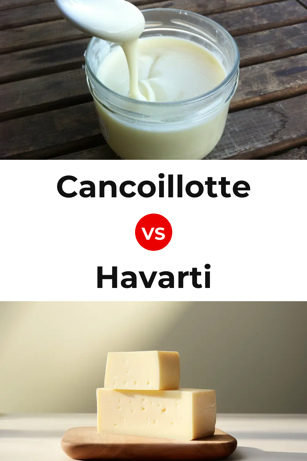 Cancoillotte Cheese vs Havarti Cheese Pinterest comparison