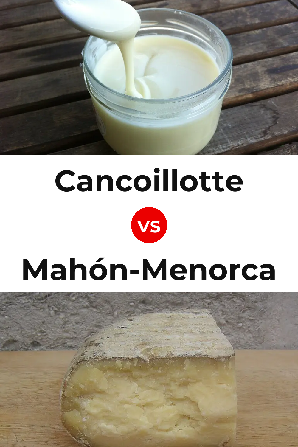 Cancoillotte Cheese vs Mahón-Menorca Cheese Pinterest comparison