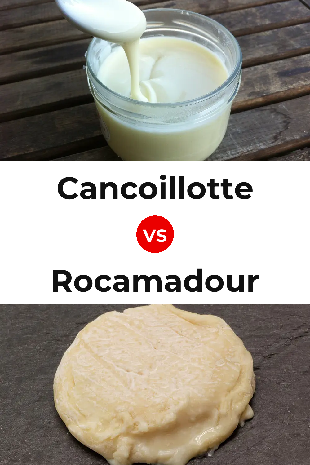 Cancoillotte Cheese vs Rocamadour Cheese Pinterest comparison