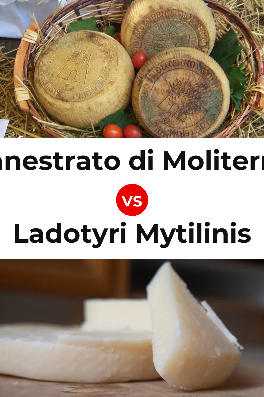 Canestrato di Moliterno Cheese vs Ladotyri Mytilinis Cheese Pinterest comparison