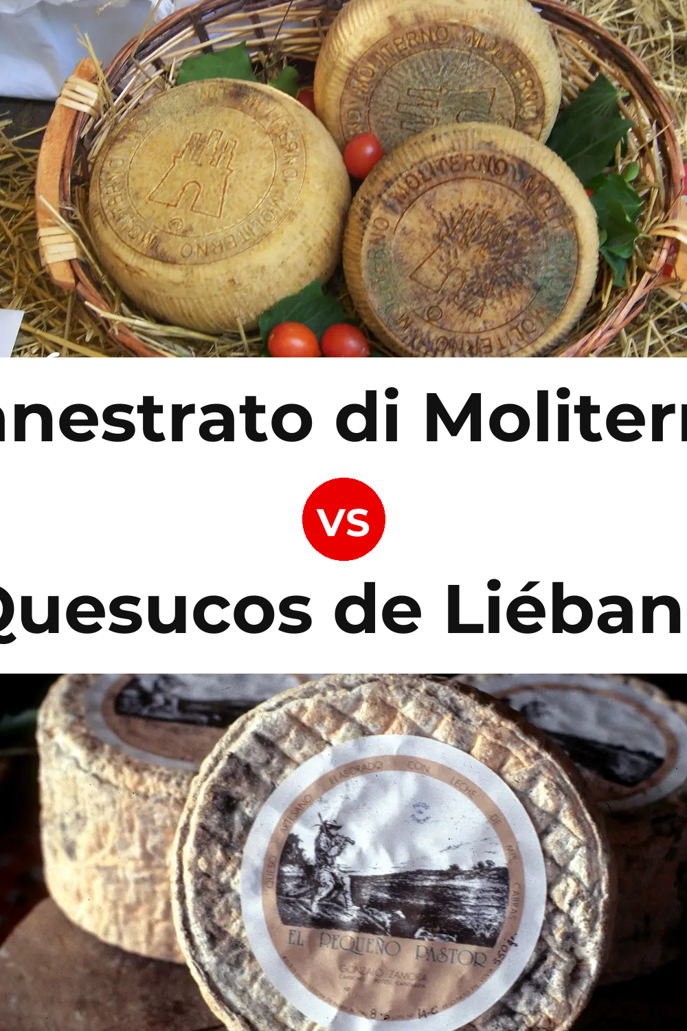 Canestrato di Moliterno Cheese vs Quesucos de Liébana Cheese Pinterest comparison