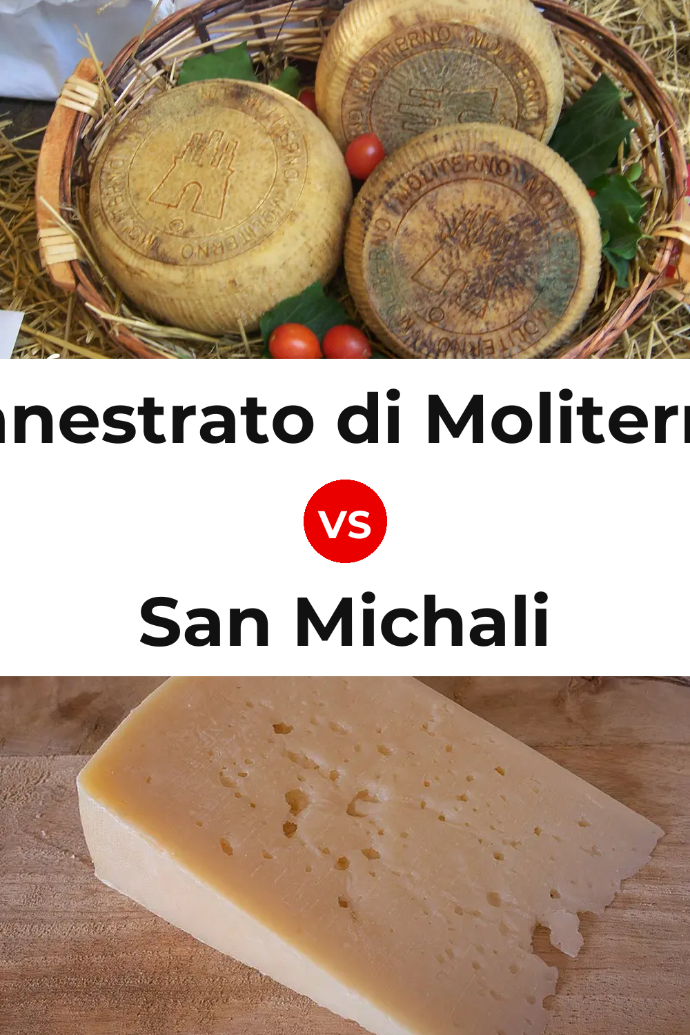 Canestrato di Moliterno Cheese vs San Michali Cheese Pinterest comparison