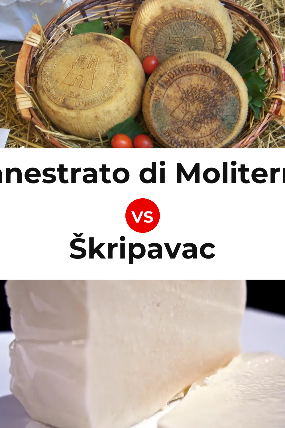 Canestrato di Moliterno Cheese vs Škripavac Cheese Pinterest comparison