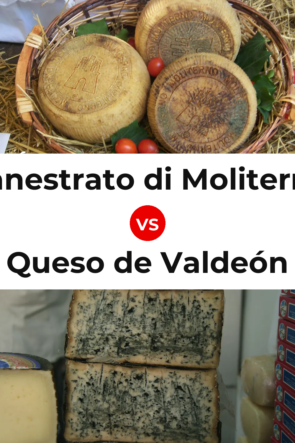 Canestrato di Moliterno Cheese vs Queso de Valdeón Pinterest comparison