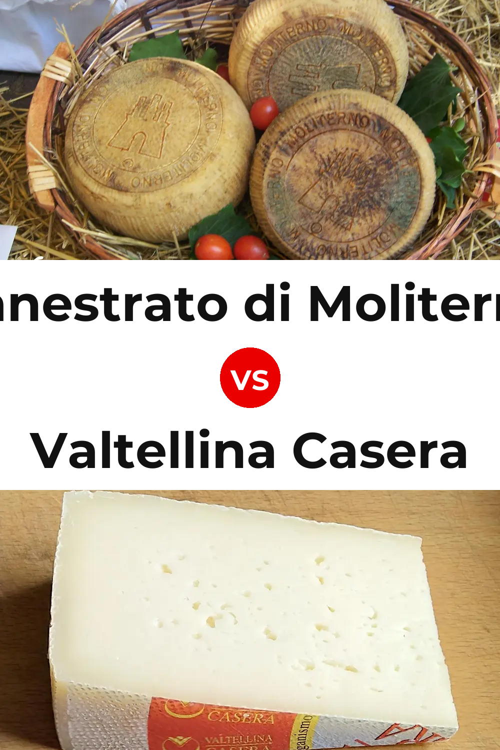 Canestrato di Moliterno Cheese vs Valtellina Casera Cheese Pinterest comparison