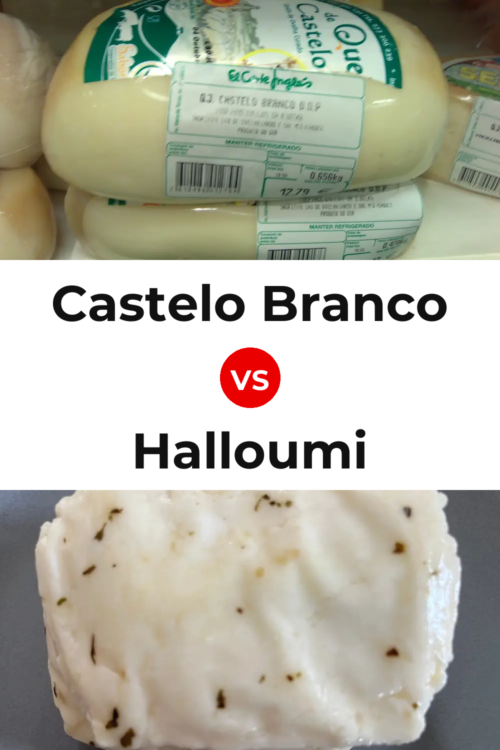 Castelo Branco Cheese vs Halloumi Cheese Pinterest comparison