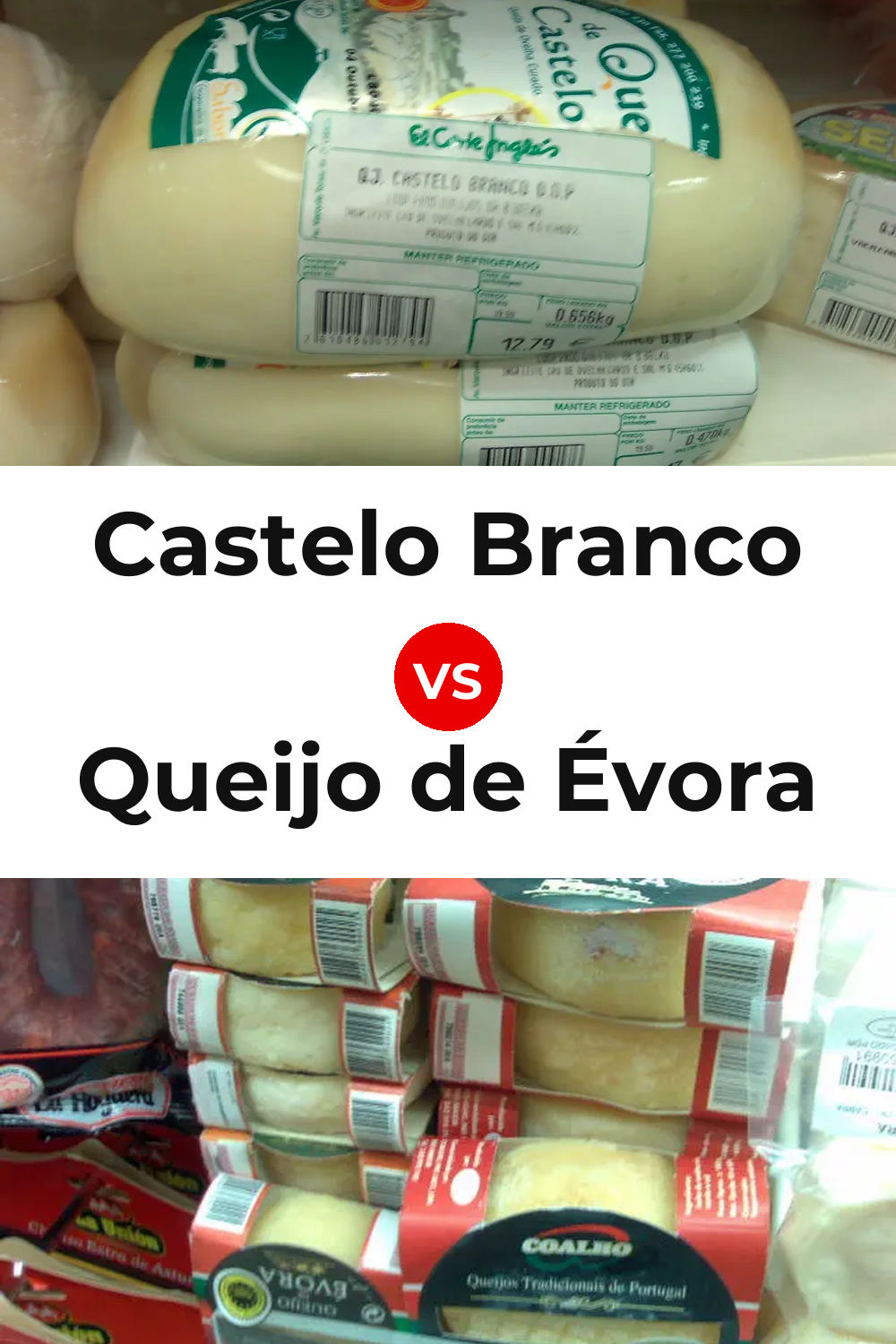 Castelo Branco Cheese vs Queijo de Évora Pinterest comparison