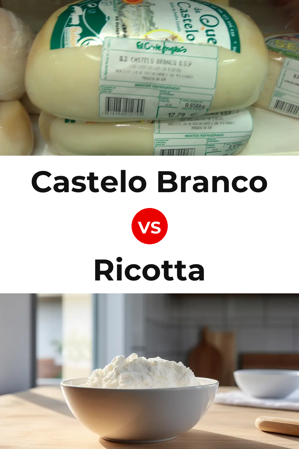 Castelo Branco Cheese vs Ricotta Cheese Pinterest comparison