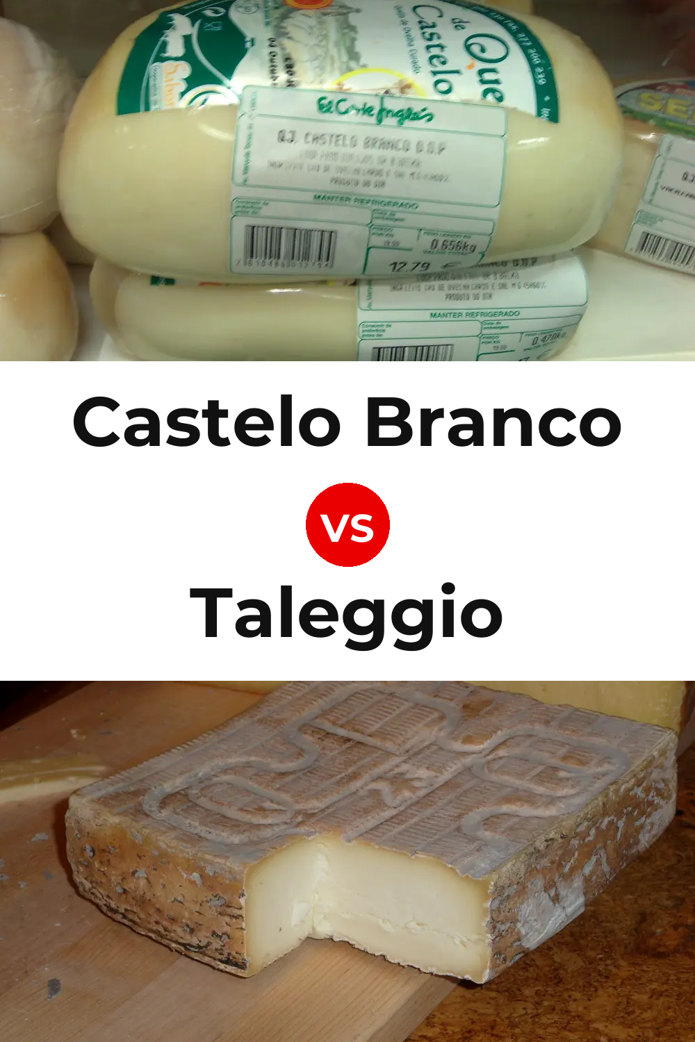 Castelo Branco Cheese vs Taleggio Cheese Pinterest comparison