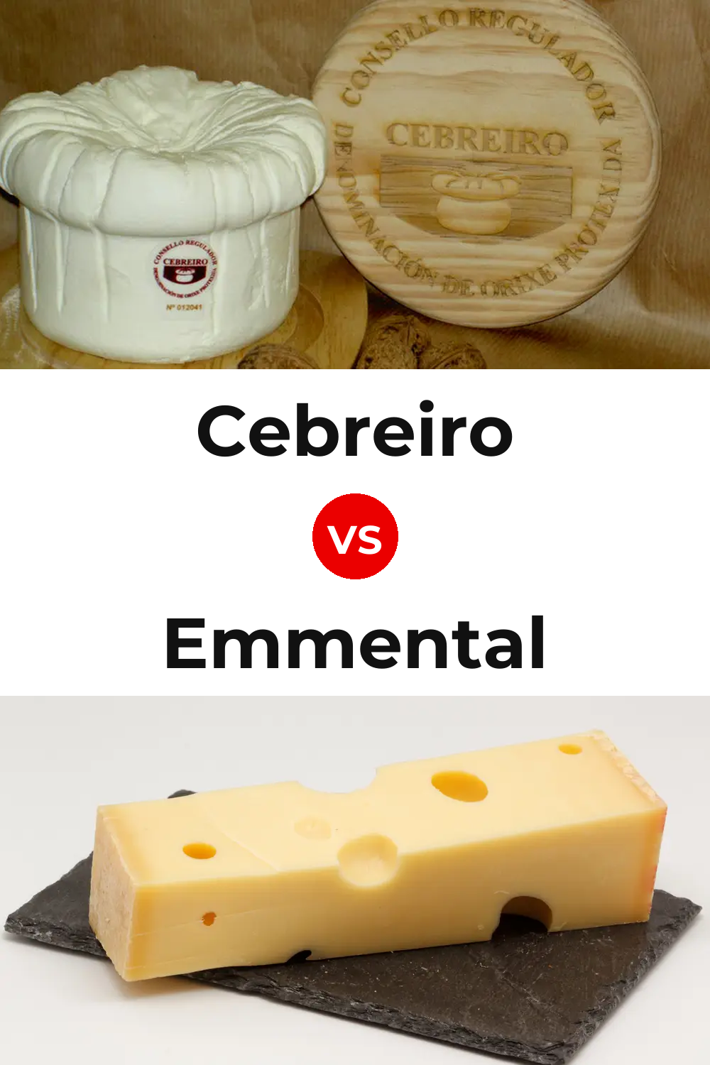 Cebreiro Cheese vs Emmental Cheese Pinterest comparison