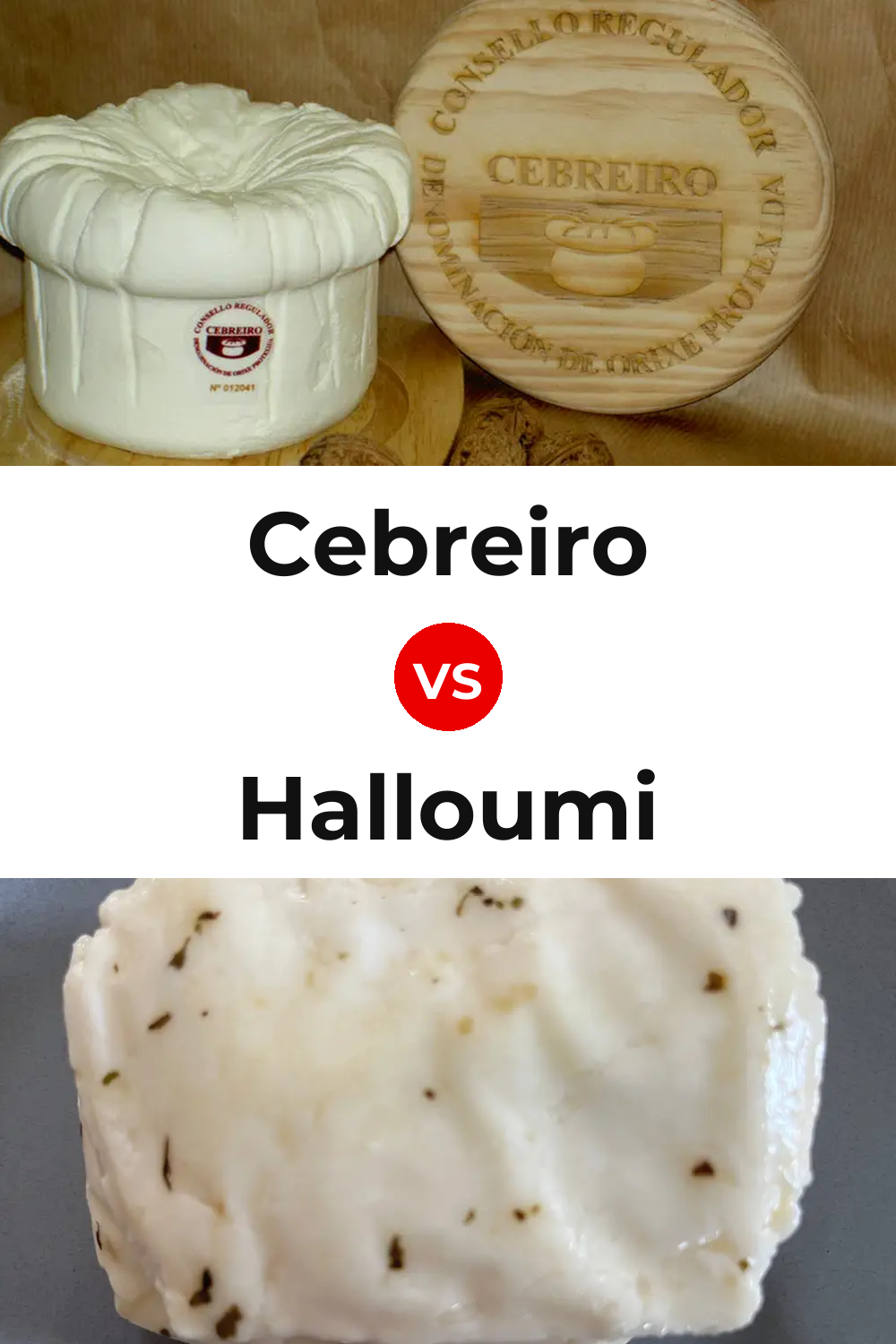 Cebreiro Cheese vs Halloumi Cheese Pinterest comparison