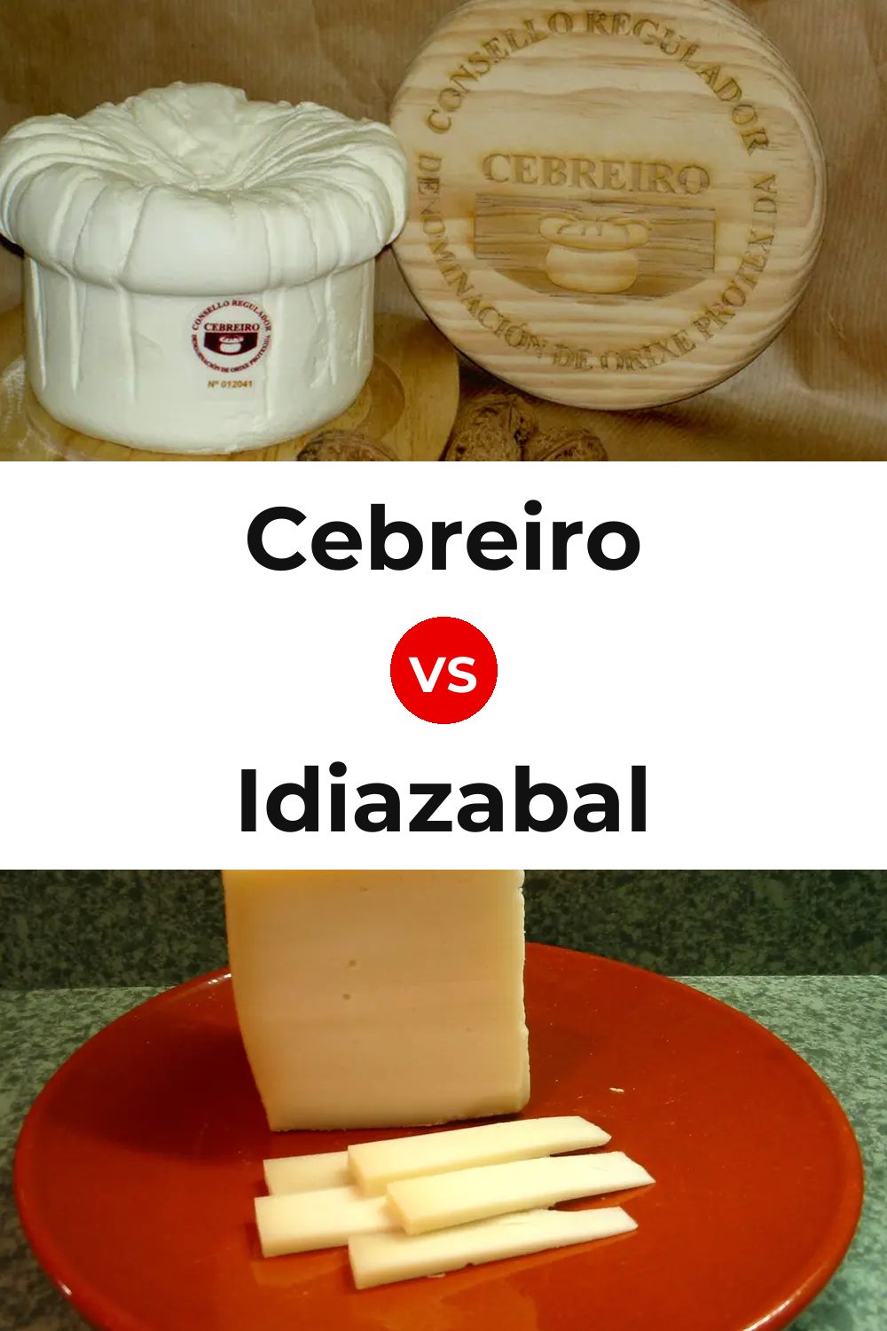Cebreiro Cheese vs Idiazabal Cheese Pinterest comparison