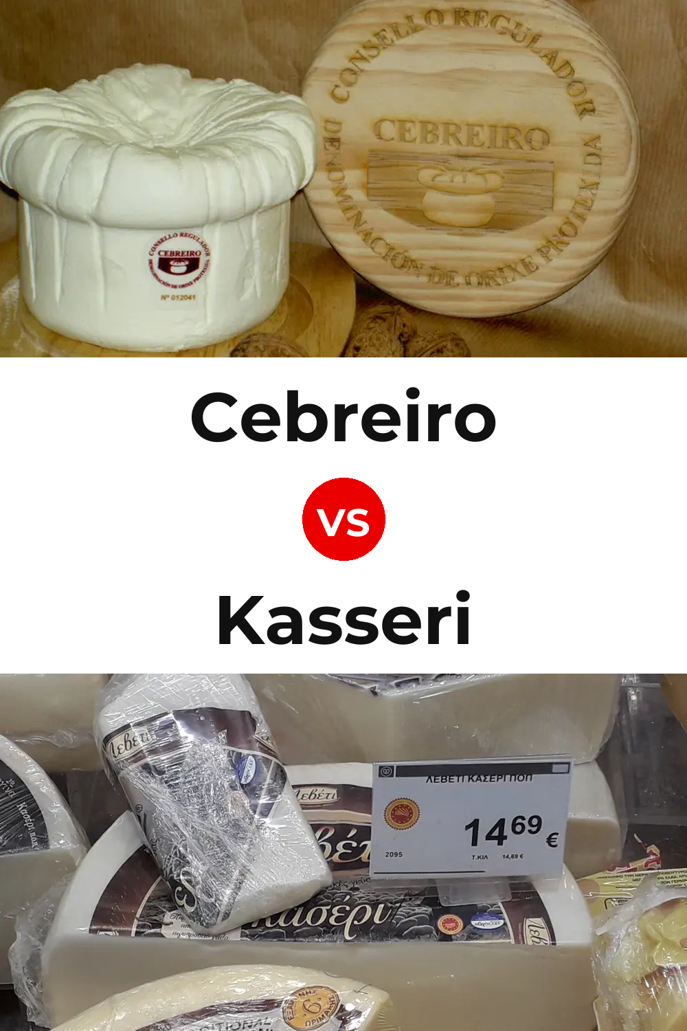 Cebreiro Cheese vs Kasseri Cheese Pinterest comparison