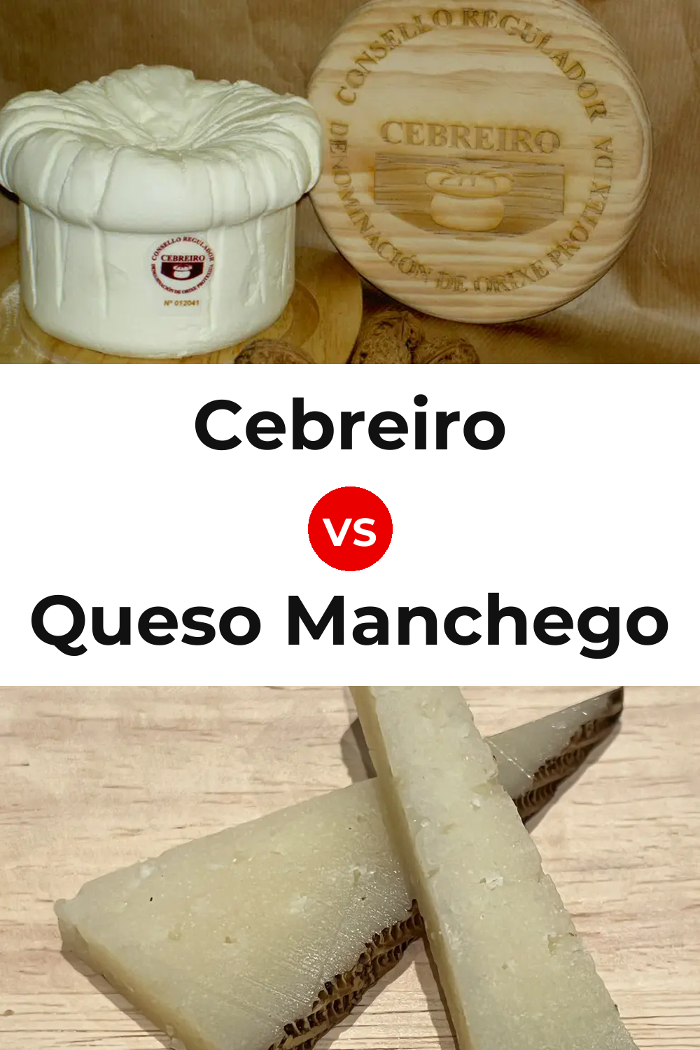 Cebreiro Cheese vs Queso Manchego Pinterest comparison