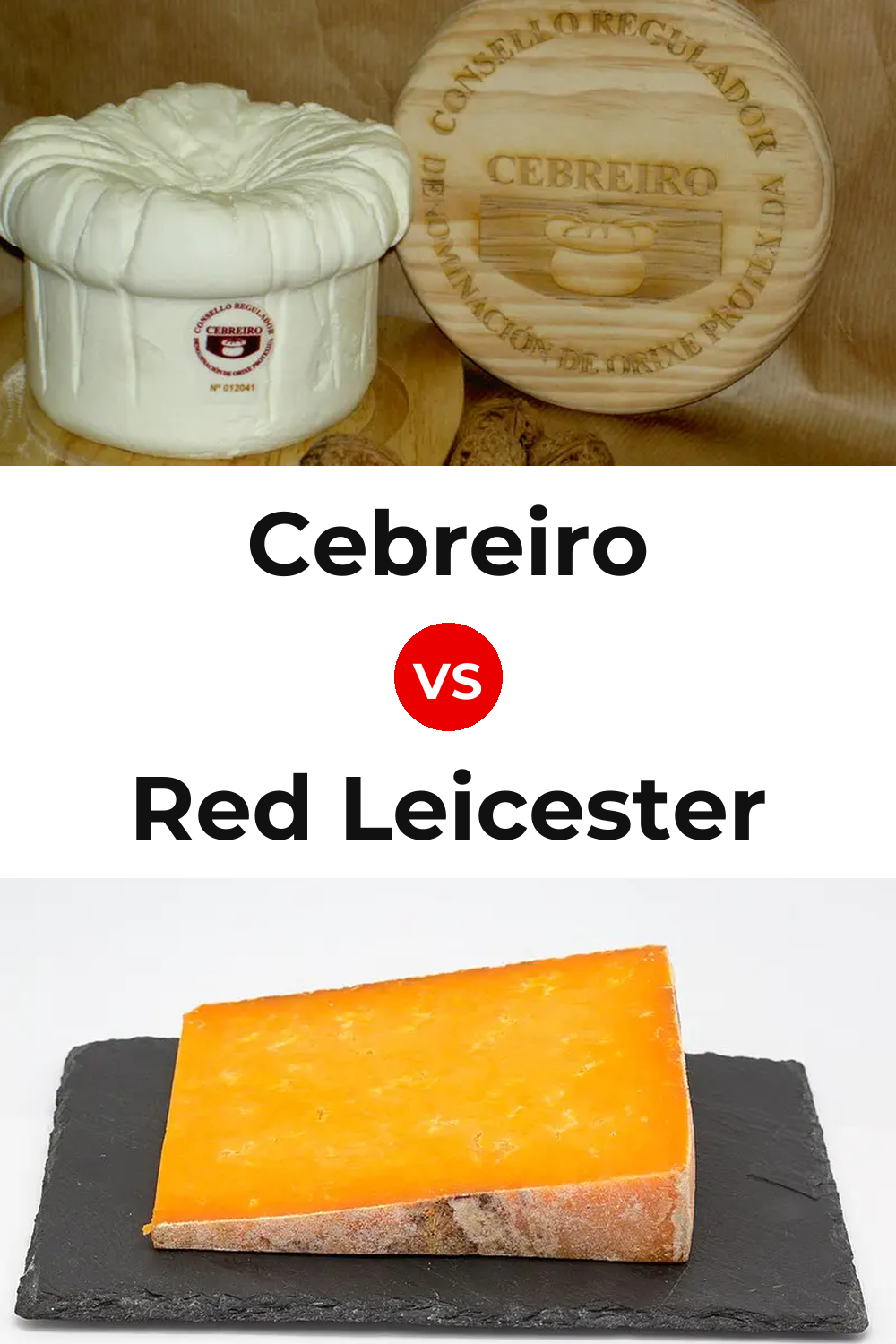 Cebreiro Cheese vs Red Leicester Cheese Pinterest comparison