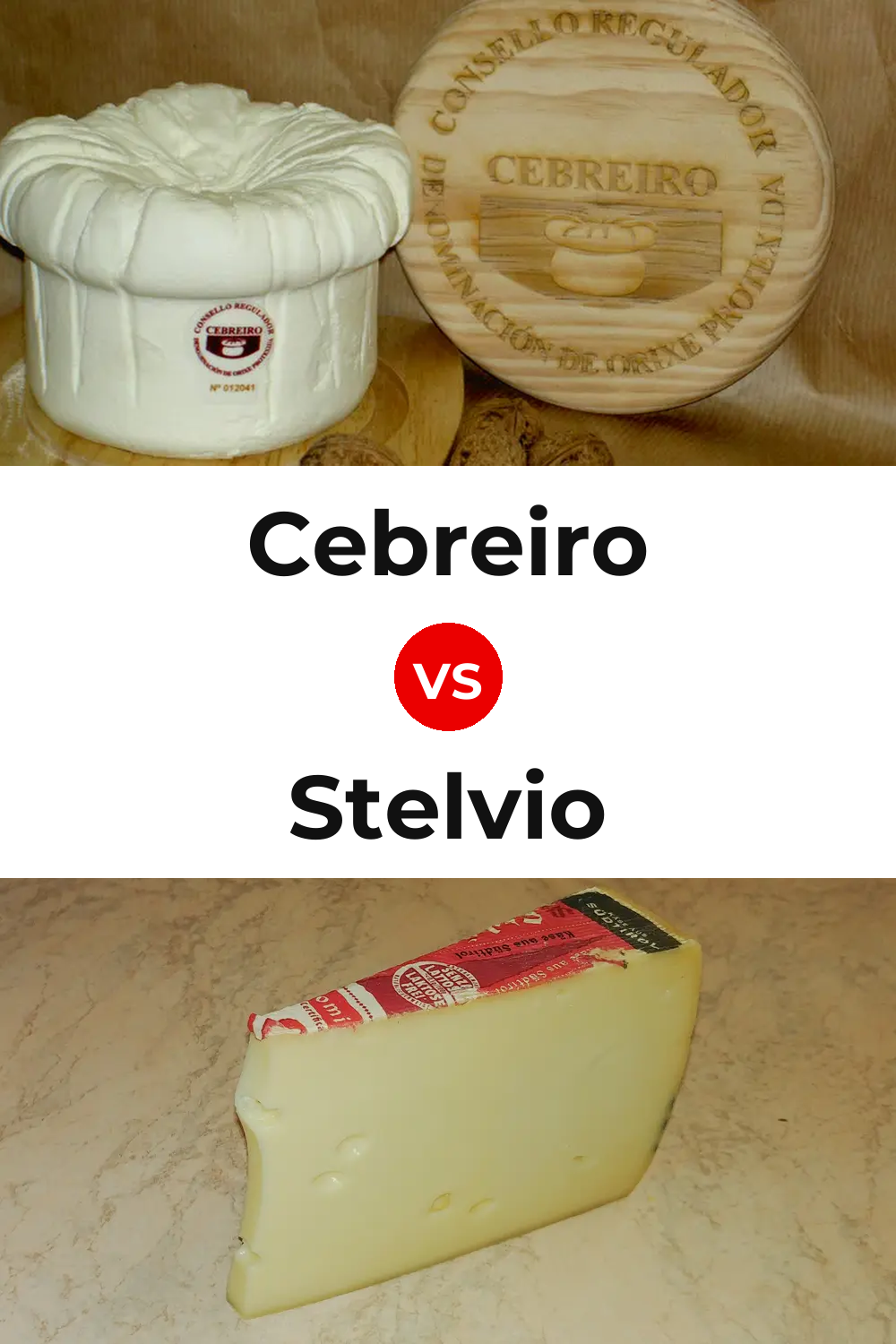 Cebreiro Cheese vs Stelvio Cheese Pinterest comparison
