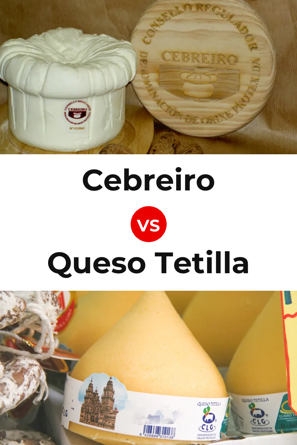 Cebreiro Cheese vs Queso Tetilla Pinterest comparison