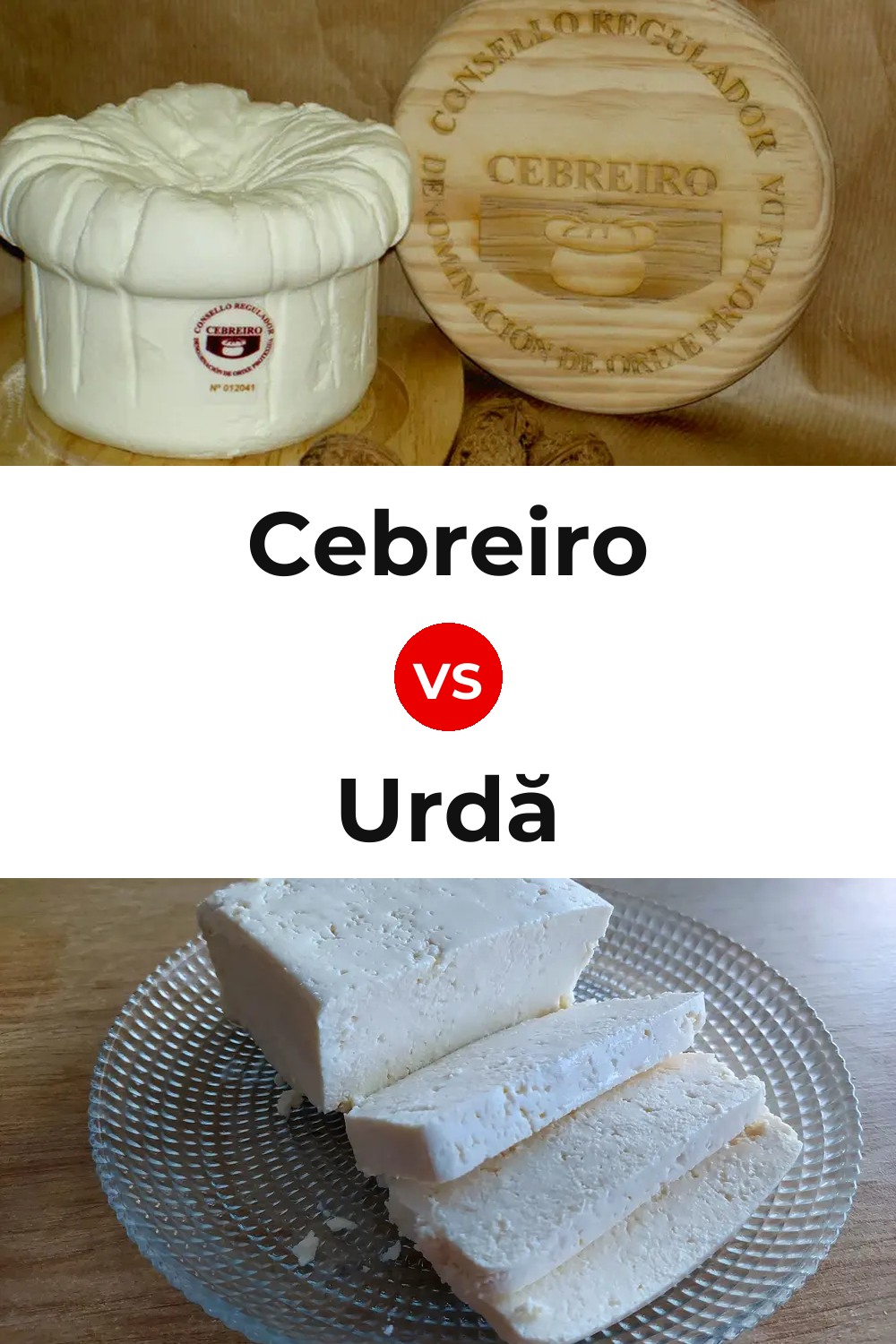 Cebreiro Cheese vs Urdă Cheese Pinterest comparison