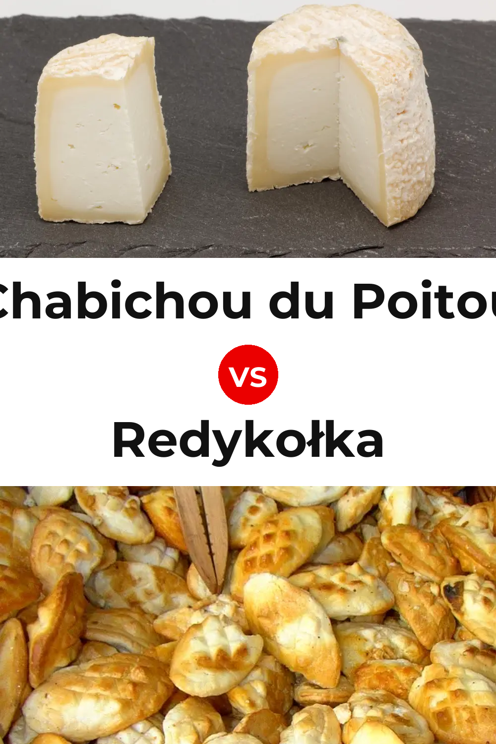 Chabichou du Poitou Cheese vs Redykołka Cheese Pinterest comparison