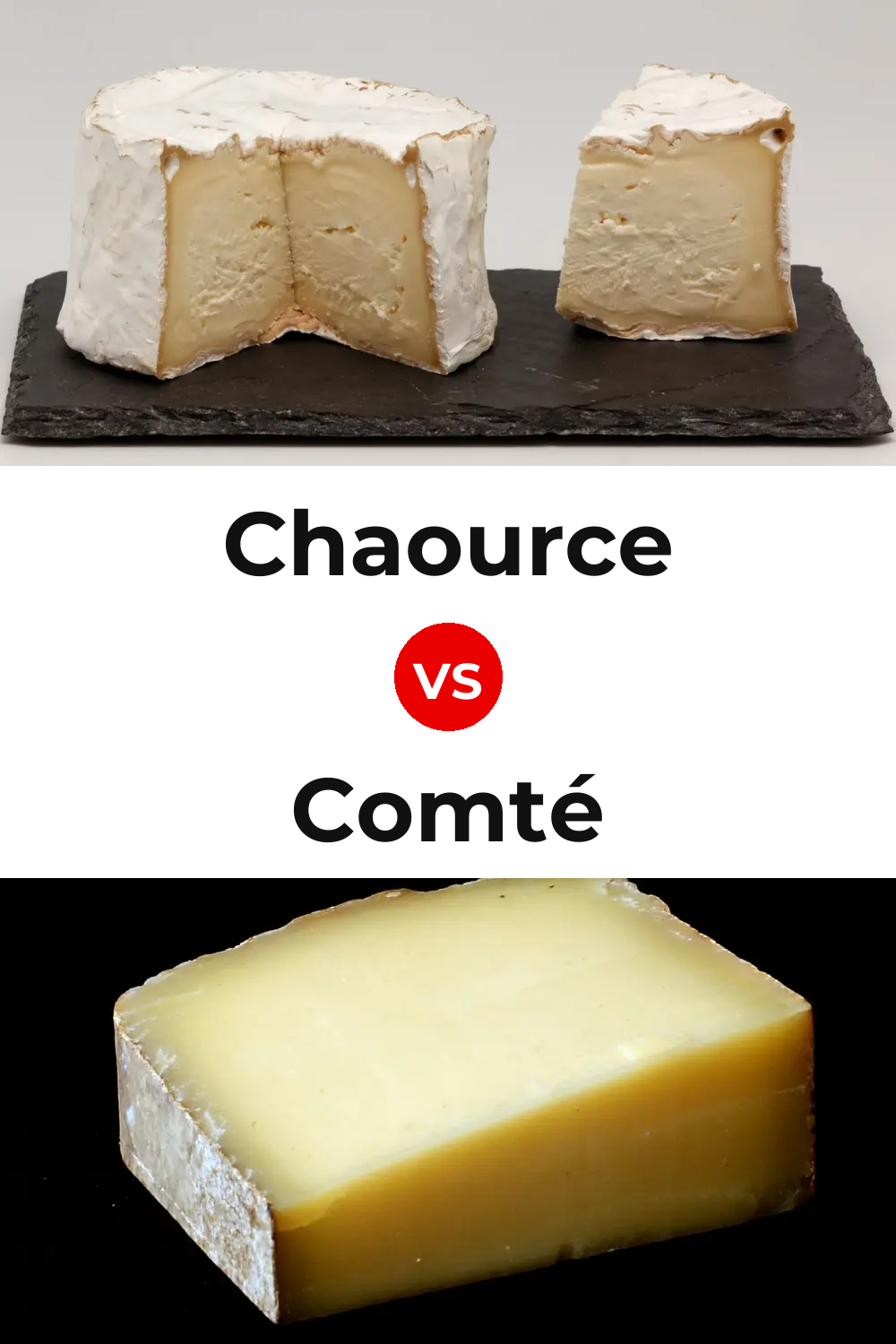 Chaource Cheese vs Comté Cheese Pinterest comparison