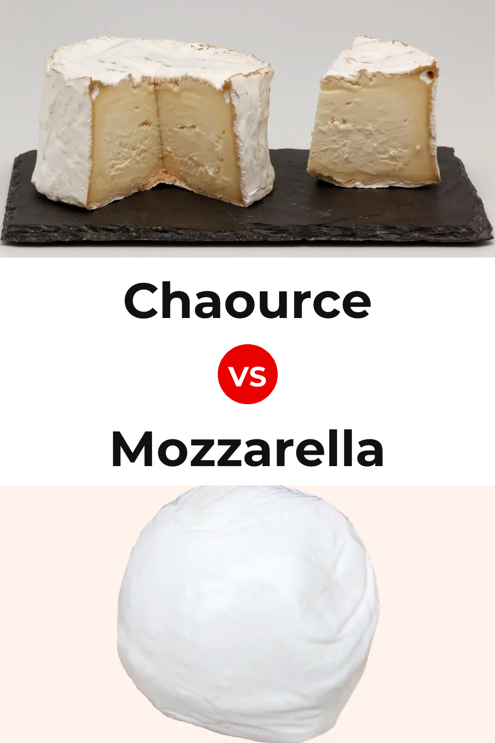 Chaource Cheese vs Mozzarella Cheese Pinterest comparison