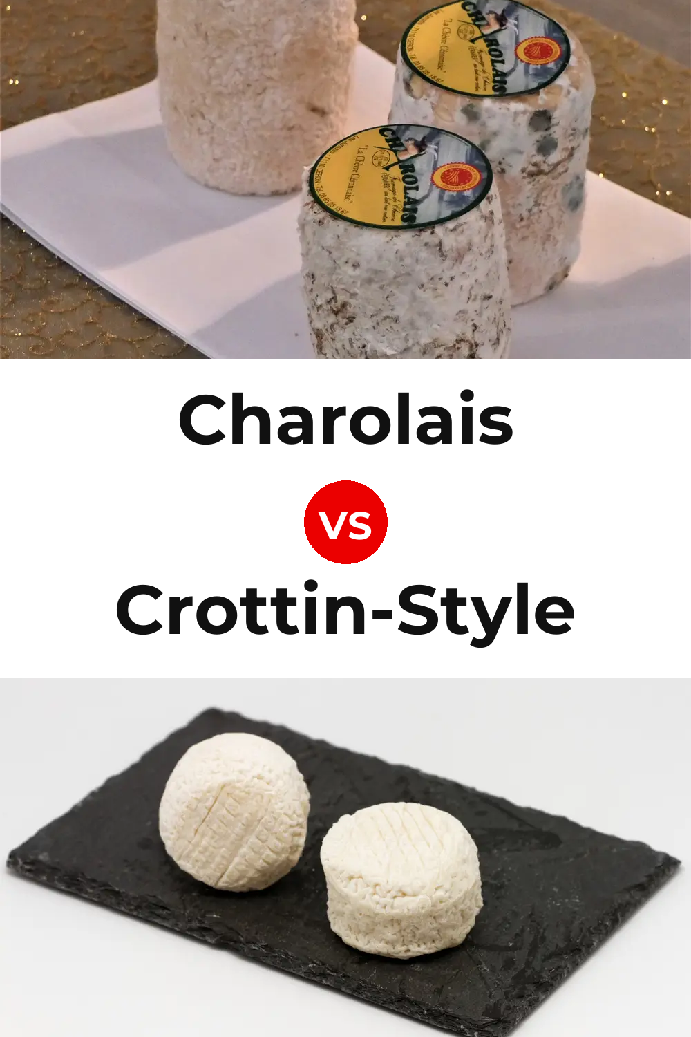 Charolais Cheese vs Crottin-Style Cheese Pinterest comparison