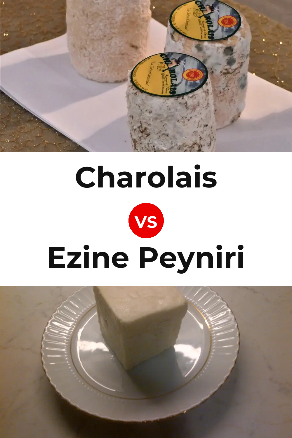 Charolais Cheese vs Ezine Peyniri Cheese Pinterest comparison