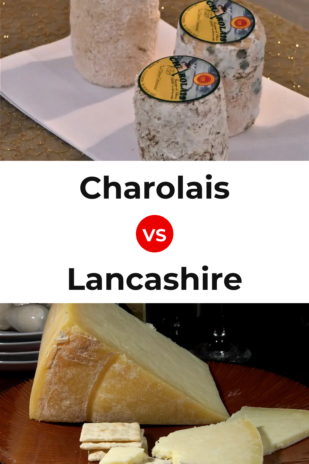 Charolais Cheese vs Lancashire Cheese Pinterest comparison