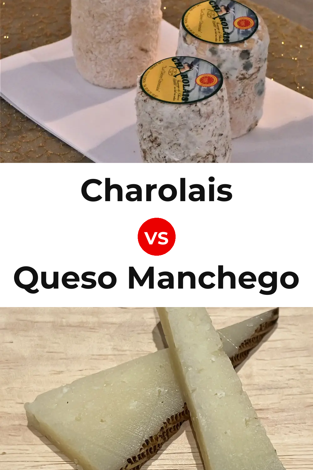 Charolais Cheese vs Queso Manchego Pinterest comparison